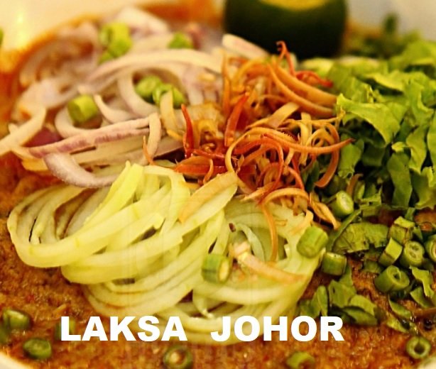 LAKSA JOHOR – ENAKNYA!